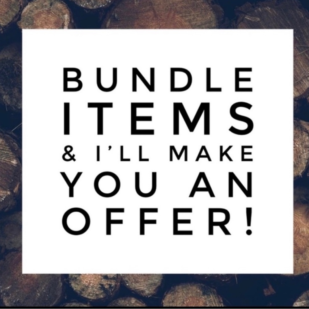 Bundle Any Items For An Amazing Deal